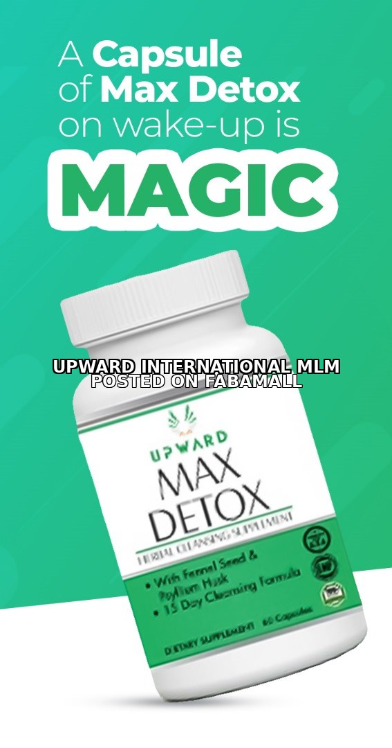 Upward Max Detox by Upward Biotechnology International — 3