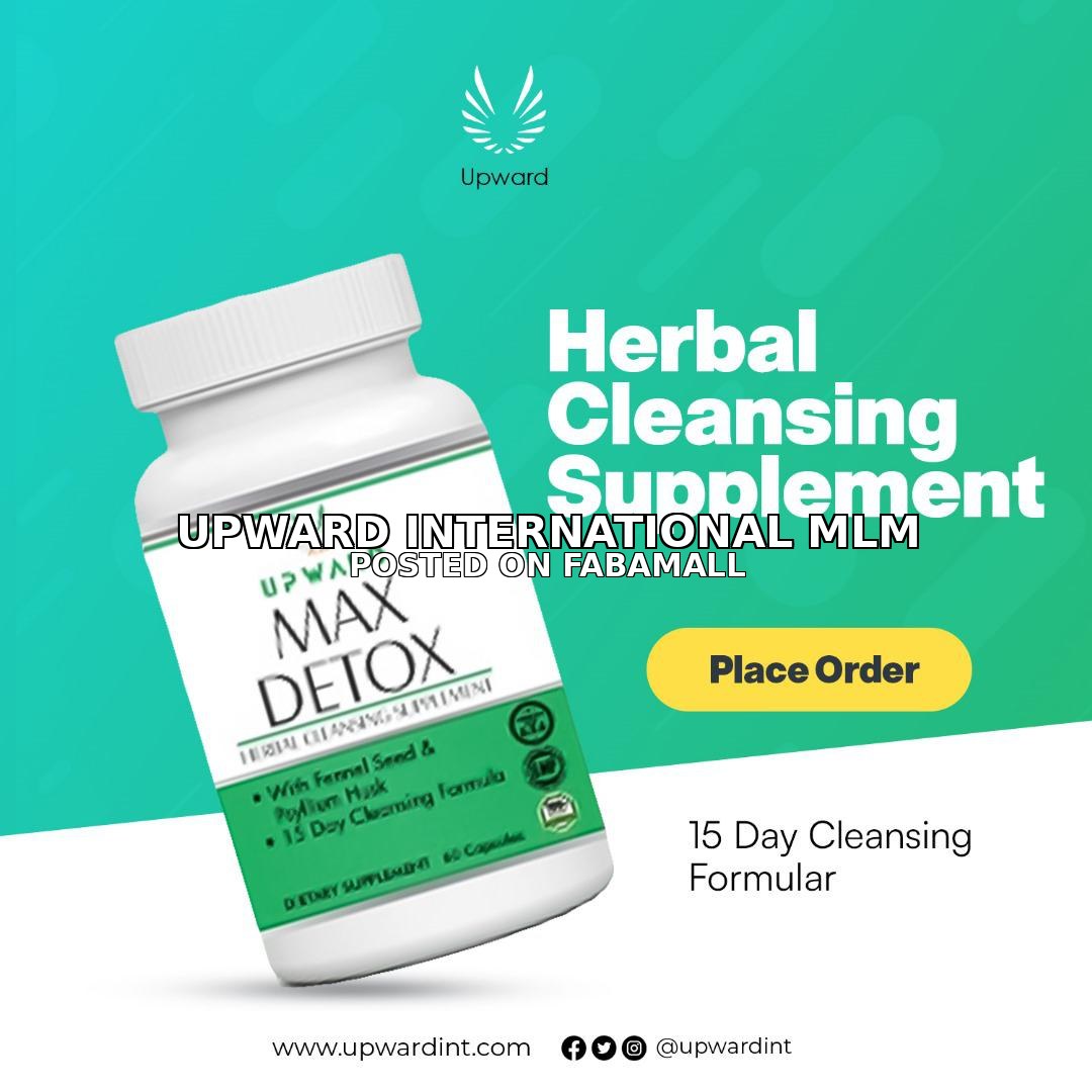 Upward Max Detox by Upward Biotechnology International — 1