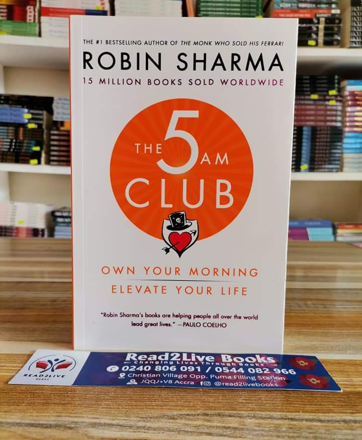 The 5 Am Club by Robin Sharma Accra Ghana